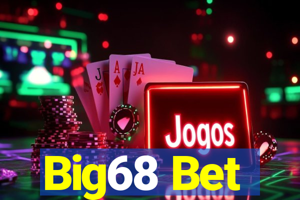 Big68 Bet