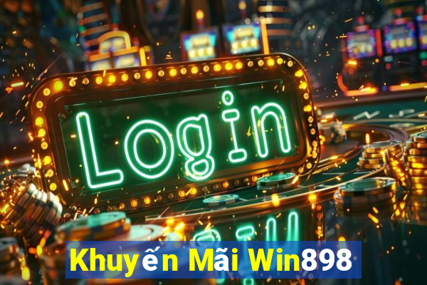 Khuyến Mãi Win898