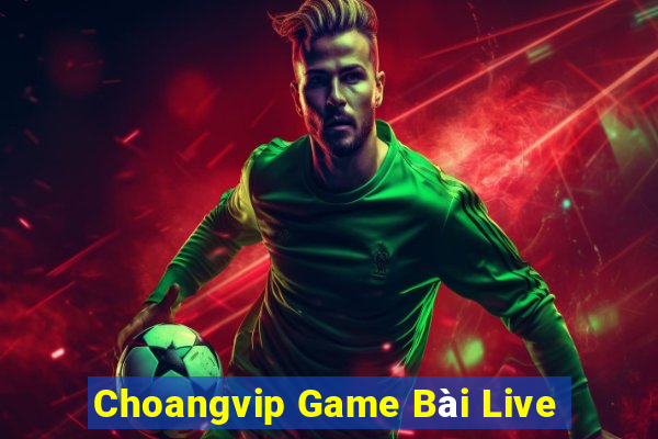 Choangvip Game Bài Live