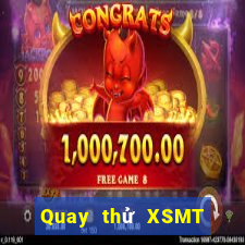 Quay thử XSMT thứ tư