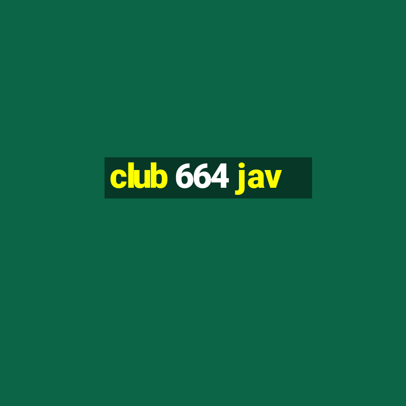 club 664 jav