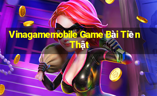 Vinagamemobile Game Bài Tiền Thật