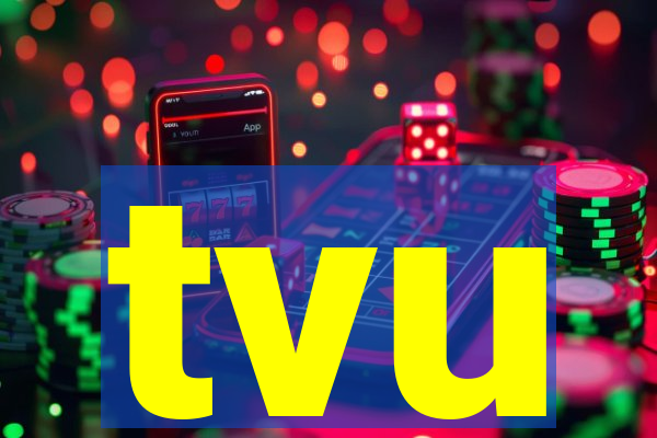 tvu