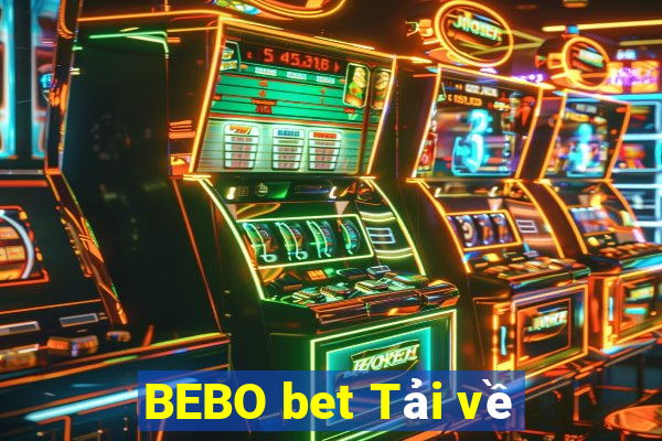 BEBO bet Tải về