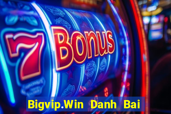 Bigvip.Win Danh Bai Sanh Rong