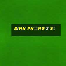 bình phương 3 số