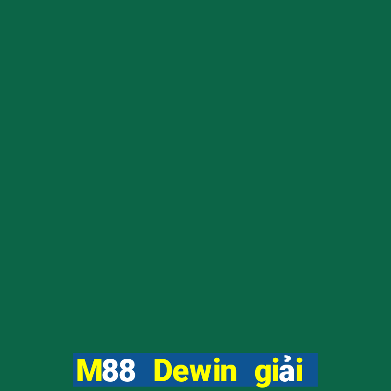 M88 Dewin giải trí  trang trại