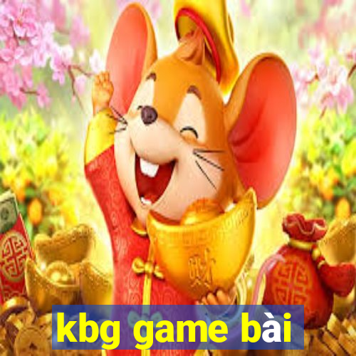 kbg game bài