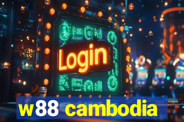 w88 cambodia