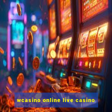 wcasino online live casino