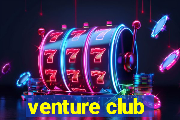 venture club