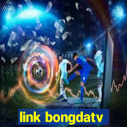 link bongdatv