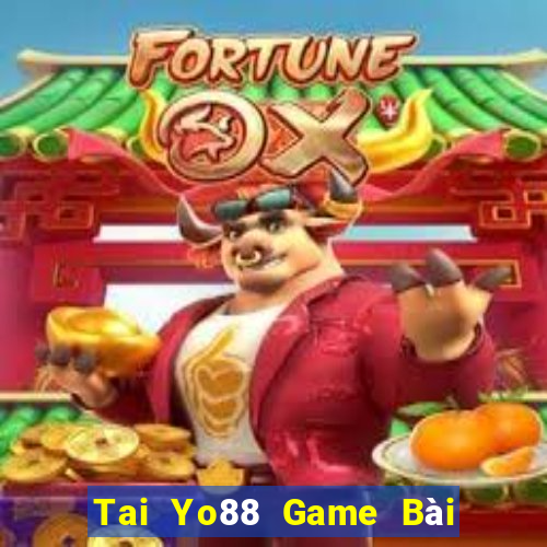 Tai Yo88 Game Bài Miễn Phí