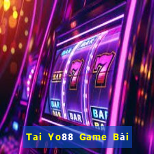 Tai Yo88 Game Bài Miễn Phí