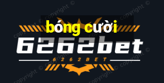 bóng cười