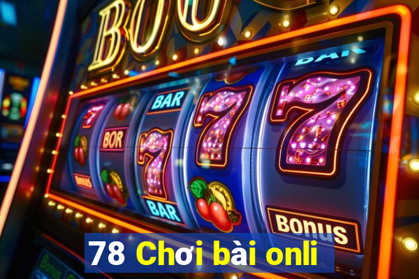 78 Chơi bài onli