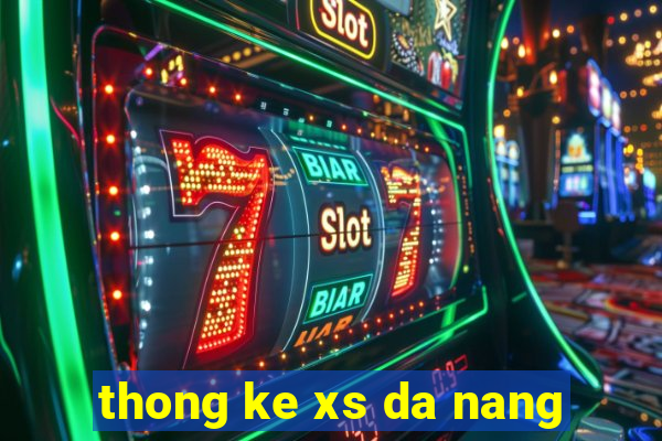 thong ke xs da nang