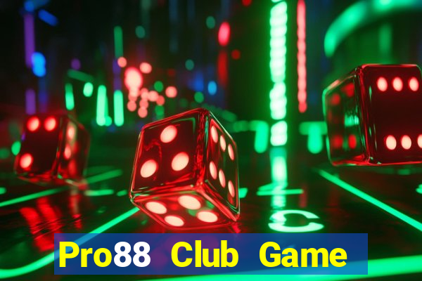 Pro88 Club Game Bài Tiến Lên