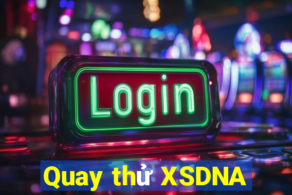 Quay thử XSDNA