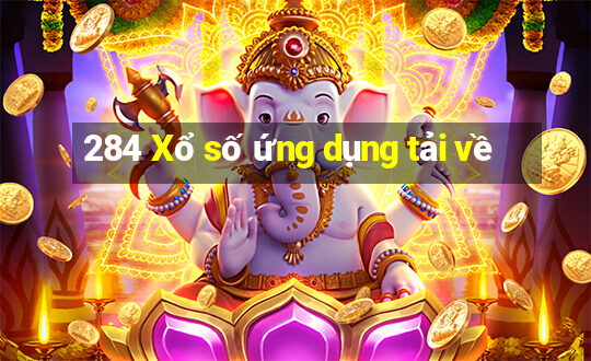 284 Xổ số ứng dụng tải về