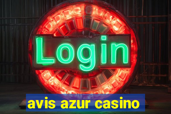 avis azur casino