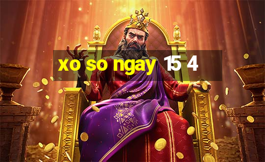 xo so ngay 15 4