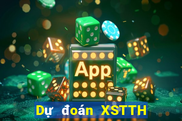 Dự đoán XSTTH ngày 21