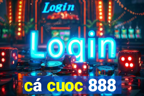 cá cuoc 888