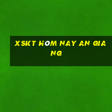 xskt hôm nay an giang