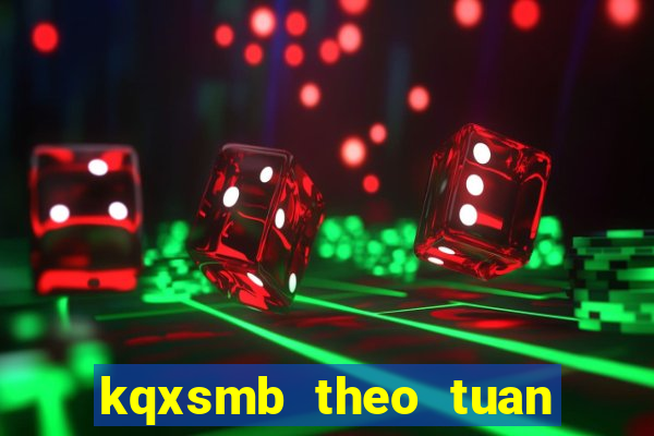 kqxsmb theo tuan thang nam