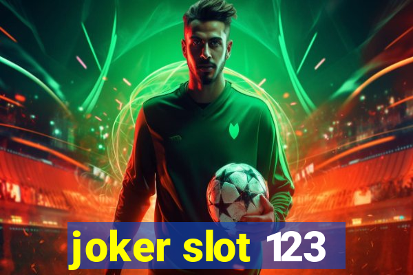 joker slot 123