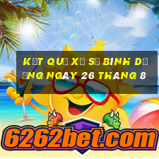 kết quả xổ số bình dương ngày 26 tháng 8