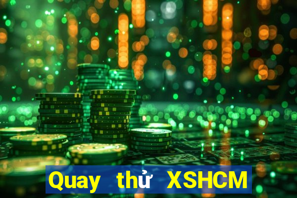 Quay thử XSHCM thứ bảy