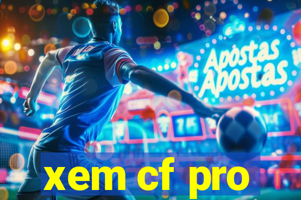 xem cf pro