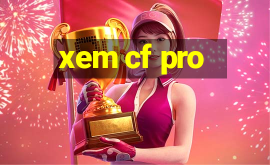 xem cf pro