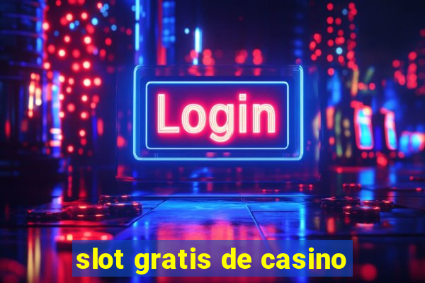 slot gratis de casino