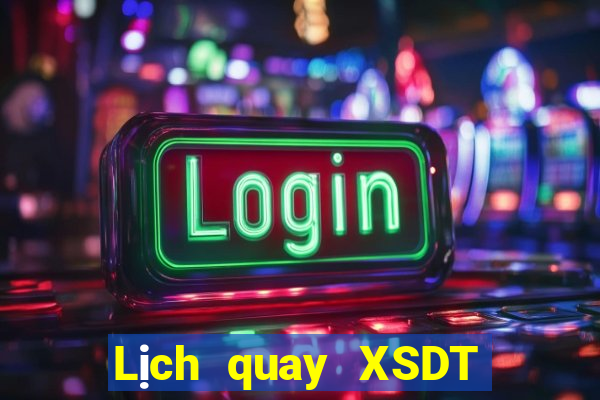 Lịch quay XSDT ngày 29