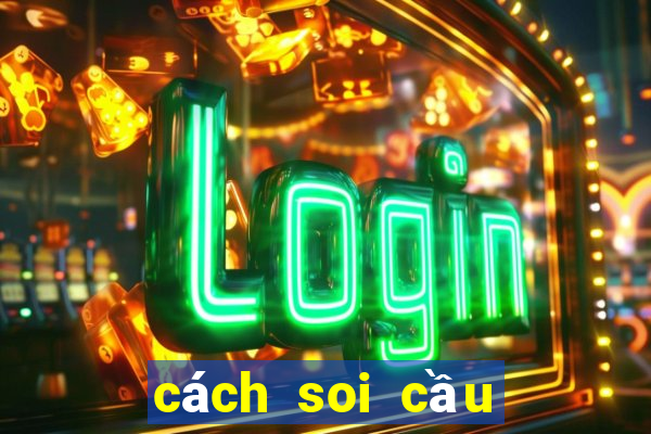 cách soi cầu miền nam