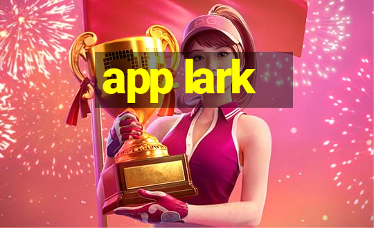 app lark