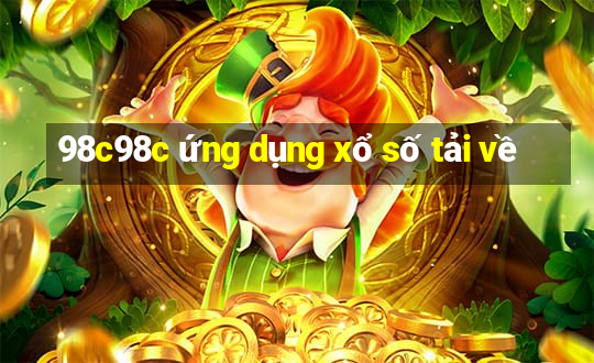 98c98c ứng dụng xổ số tải về