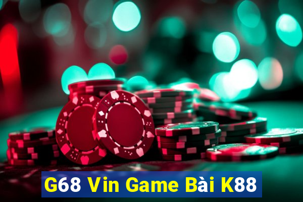 G68 Vin Game Bài K88