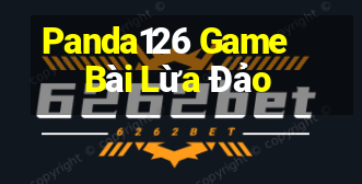 Panda126 Game Bài Lừa Đảo