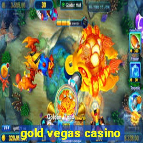 gold vegas casino