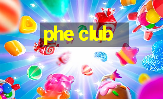 phe club