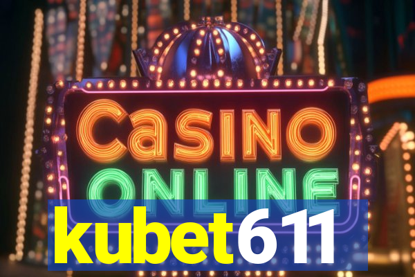 kubet611