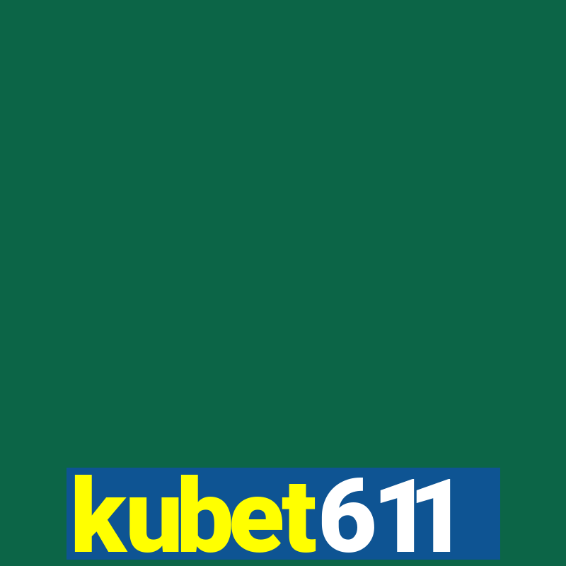 kubet611