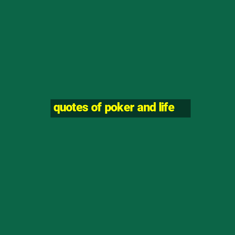 quotes of poker and life