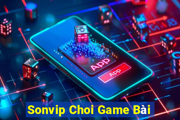 Sonvip Choi Game Bài