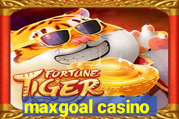 maxgoal casino