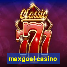 maxgoal casino